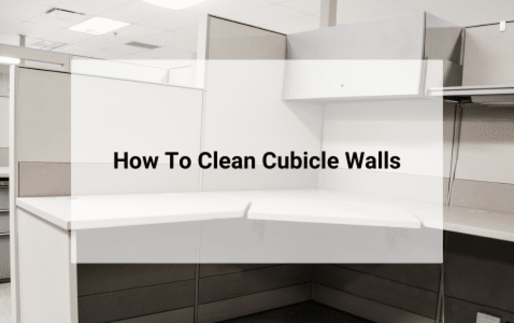 how to clean cubicle walls